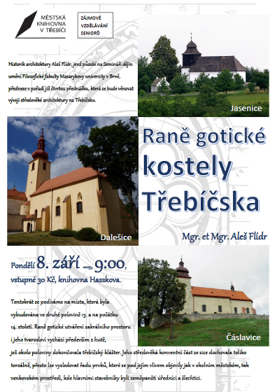 Plakát události Raně gotické kostely Třebíčska / Mgr. et Mgr. Aleš Flídr