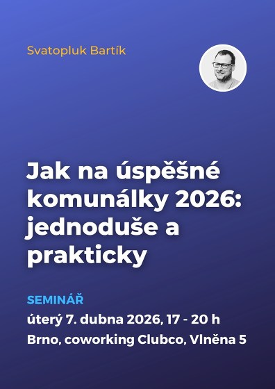 Plakát události Jak na úspěšné komunálky 2026: jednoduše a prakticky