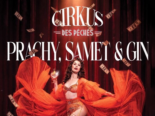 Plakát události Cirkus des Péchés: Prachy, Samet a Gin