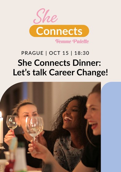 Plakát události She Connects, Dinner: Let's talk Career Change!