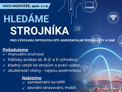 VIVO MONTÁŽE, spol. s r.o. nabízí práci na pozici Hledáme Strojníka v obci Slavkov u Brna