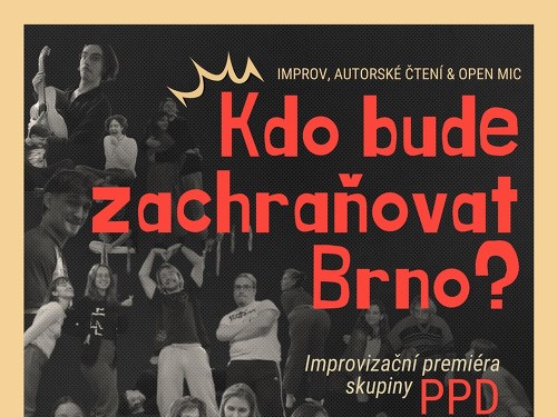 Plakát události Kdo bude zachraňovat Brno? (Improvizace)
