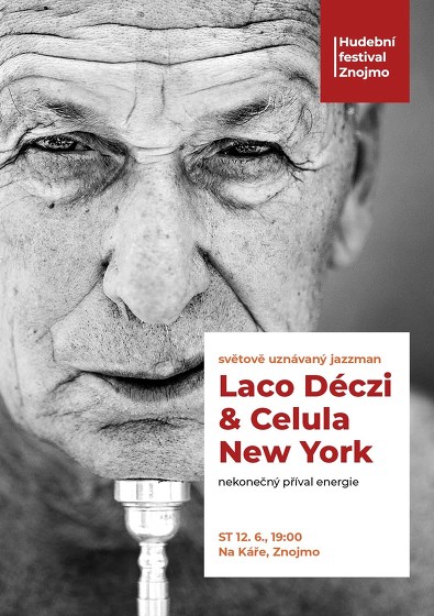 Plakát události Laco Déczi & Celula New York