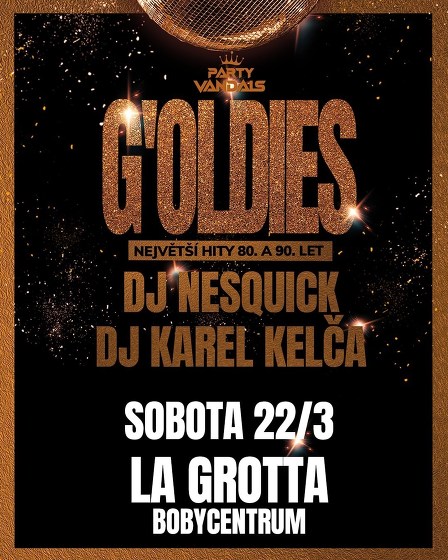 Plakát události G'oldies hity 80. - 90. let w/ Dj Nesquick & Dj Kelča