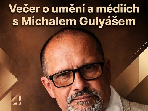 Plakát události Večer o umění a médiích s Michalem Gulyášem