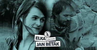 Plakát události Elka + Jan Běťák