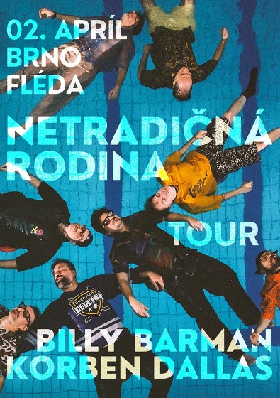 Plakát události Billy Barman & Korben Dallas | Netradičná rodina Tour