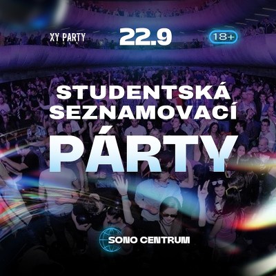 Plakát události Studentská seznamovací párty | Sono Centrum | VIP vstupenky