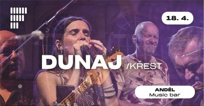 Plakát události Dunaj křest alba - Anděl Music Bar