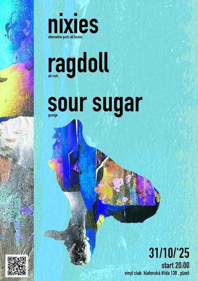 Plakát události Nixies // Ragdoll // Sour Sugar