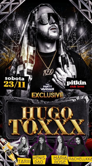 Plakát události Exclusive w/HUGO TOXXX/rachellkka/VENIS/mária rose →  pitkin
