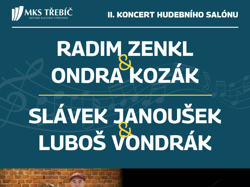 Plakát události Radim Zenkl & Ondra Kozák / Slávek Janoušek & Luboš Vondrák