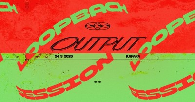 Plakát události OUTPUT_loopback seession (Sc'ööf, Endemit)