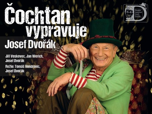 Plakát události Čochtan vypravuje / Divadelní společnost J.Dvořáka