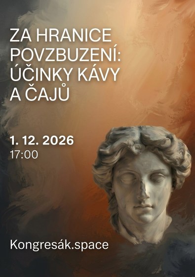 Plakát události Umění STÁRNOUT - ÚČINKY KÁVY A ČAJŮ