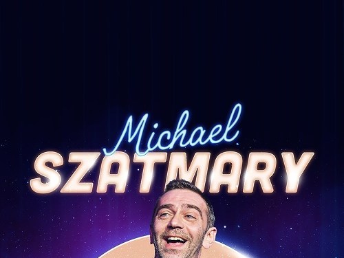 Plakát události Michael Szatmary - Lokálny sexsymbol - Stand-up speciál