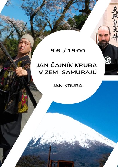 Plakát události Jan Čajník Kruba v zemi samurajů