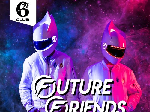Plakát události Futurre Friends | CLUB NO.6