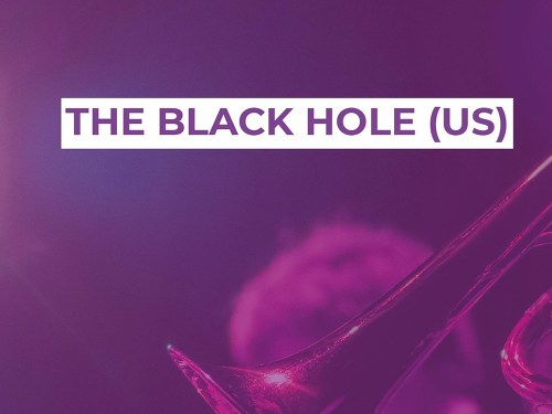 Plakát události The Black Hole (US)