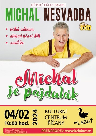 Plakát události Michal Nesvadba – Michal je pajdulák