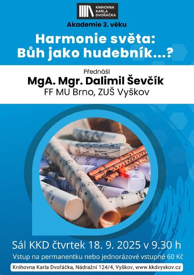 Plakát události A3V: Harmonie světa: Bůh jako hudebník...? MgA. Mgr. Dalimil Ševčík