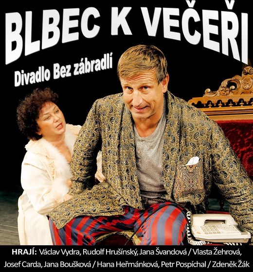 Plakát události BLBEC K VEČEŘI | Tábor