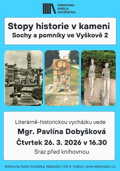 Plakát události Stopy historie v kameni – sochy a pomníky ve Vyškově II