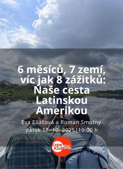 Plakát události 6 měsíců, 7 zemí,  víc jak 8 zážitků