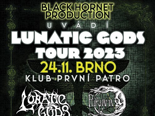 Plakát události Lunatic Gods tour
