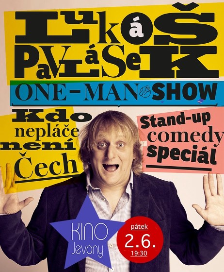 Plakát události Lukáš Pavlásek: „ Kdo nepláče není Čech “