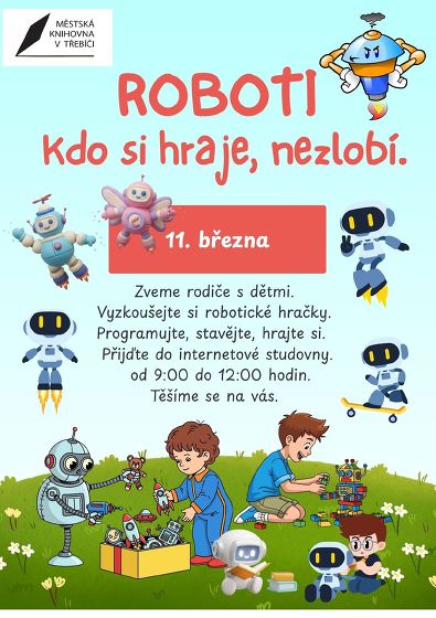 Plakát události ROBOTI: Kdo si hraje, nezlobí