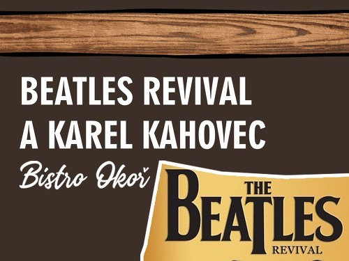 Plakát události Beatles Revival + Karel Kahovec