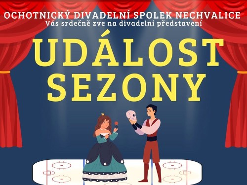 Plakát události Divadelní představení - Událost sezony