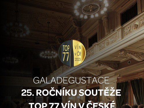 Plakát události Galadegustace 25. ročníku soutěže TOP 77 vín v ČR 2023