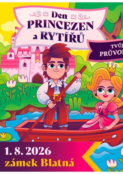 Plakát události Den princezen a rytířů - Zámek Blatná