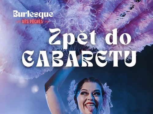 Plakát události Burlesque des Péchés: Zpátky do Kabaretu