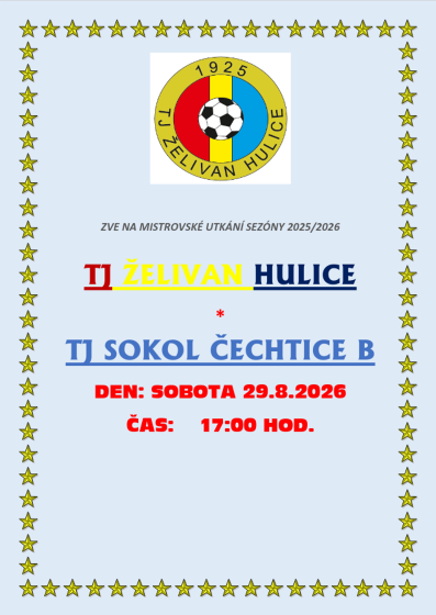 Plakát události Mistrovské utkání TJ Želivan Hulice a TJ Sokol Čechtice B