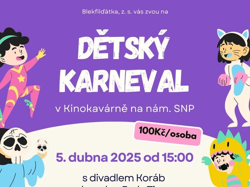 Plakát události Dětský karneval s divadlem Koráb