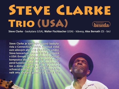 Plakát události Steve Clarke Trio (USA)