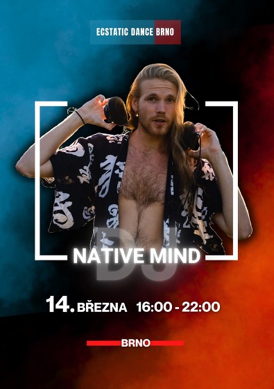 Plakát události DJ NATIVE MIND | Ecstatic Dance Brno
