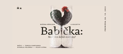 Plakát události Babička: Není více dobré stařenky? - veřejná generálka