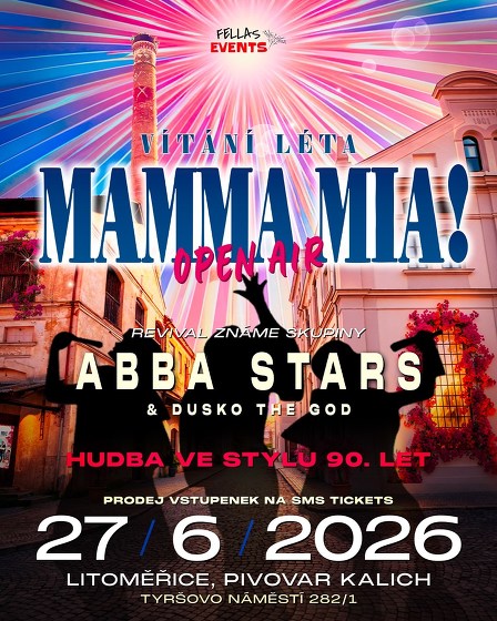 Plakát události MAMMA MIA! Vítání léta open air