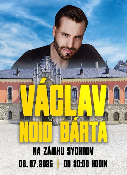 Plakát události Václav Noid Bárta na zámku Sychrov
