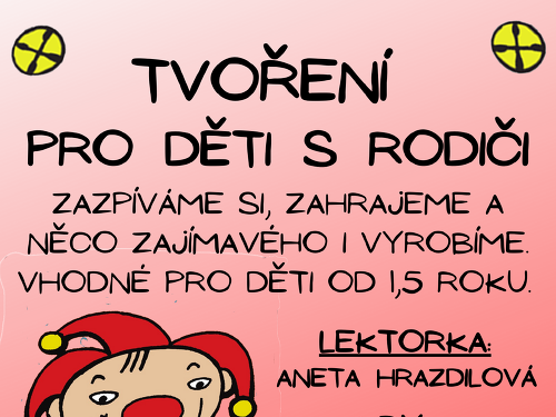 Plakát události Tvoření pro děti s rodiči
