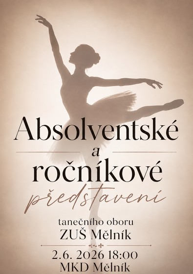 Plakát události Absolventské a ročníkové vystoupení žáků tanečního oboru ZUŠ Mělník