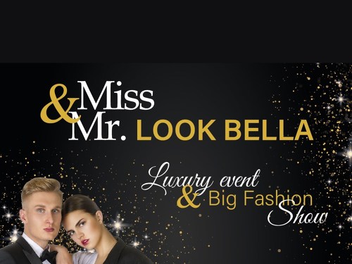 Plakát události Miss & Mr. Look Bella - Finálový galavečer