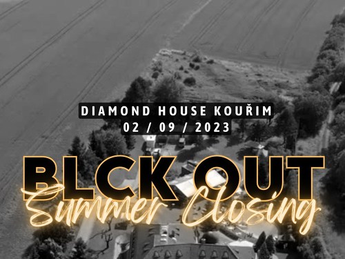 Plakát události BLCK OUT SUMMER CLOSING