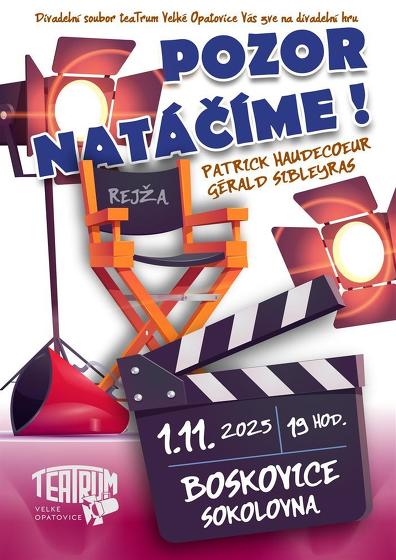 Plakát události DS teaTrum Velké Opatovice: Pozor natáčíme!, Boskovice