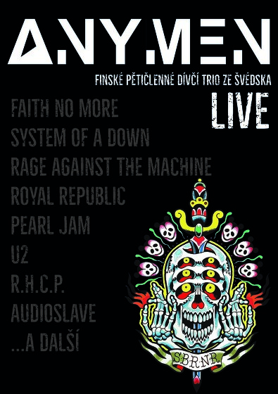 Plakát události Anymen # Live: Faith No More • SOAD • RATM • U2 a další