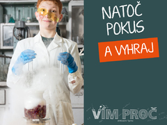Startujte soutěž „Vím proč“. Za video s nejlepším fyzikálním pokusem je výhra 200 000 Kč